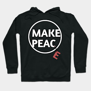 Make Peace Hoodie